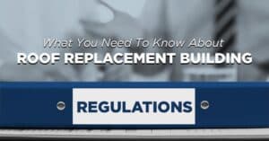 What You Need To Know About Roofing Codes