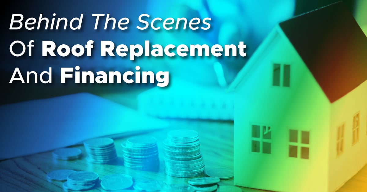 You are currently viewing Behind The Scenes Of Roof Replacement And Financing